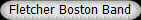 Fletcher Boston Band